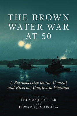 Brown Water War at 50