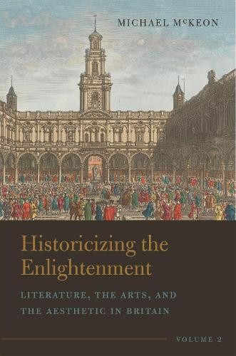 Historicizing the Enlightenment, Volume 2