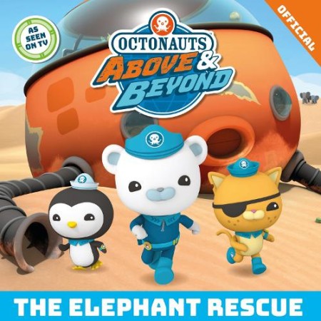Octonauts Above a Beyond: The Elephant Rescue