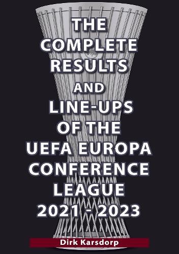 Complete Results a Line-ups of the UEFA Europa Conference League 2021-2023