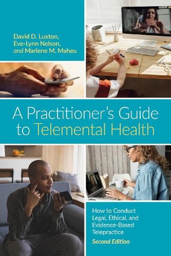 Practitioner’s Guide to Telemental Health