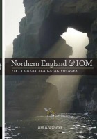Northern England a IOM - Fifty Great Sea Kayak Voyages