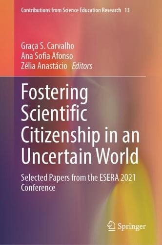 Fostering Scientific Citizenship in an Uncertain World