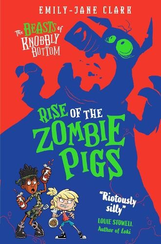 Beasts of Knobbly Bottom: Rise of the Zombie Pigs