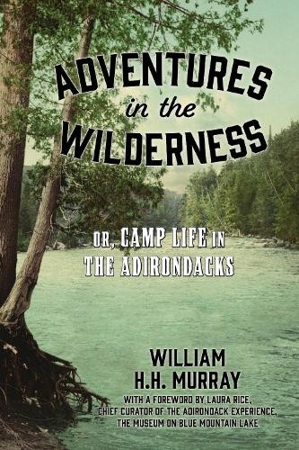 Adventures in the Wilderness