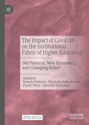 Impact of Covid-19 on the Institutional Fabric of Higher Education