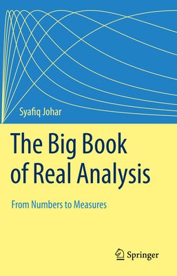 Big Book of Real Analysis