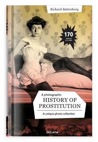 Photographic History Of Prostitution