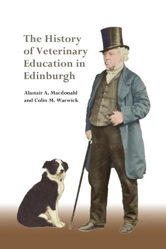 History of Veterinary Education in Edinburgh