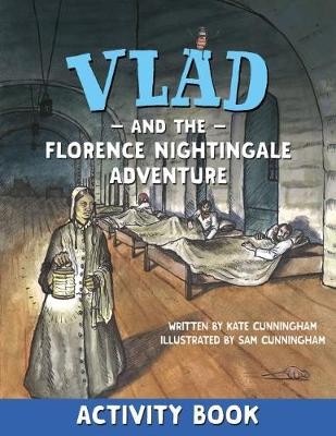 Vlad and the Florence Nightingale Adventure Activity Book