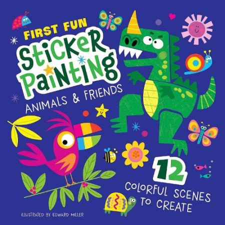 First Fun: Sticker Painting Animals a Friends