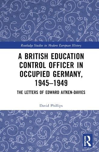 British Education Control Officer in Occupied Germany, 1945–1949