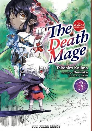 Death Mage Volume 3: The Manga Companion