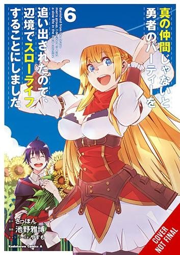 Banished from the Hero's Party, I Decided to Live a Quiet Life in the Countryside, Vol. 6 (Manga)