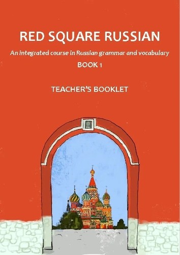 Red Square Russian 1: Teacher's Booklet