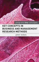 Key Concepts in Business and Management Research Methods