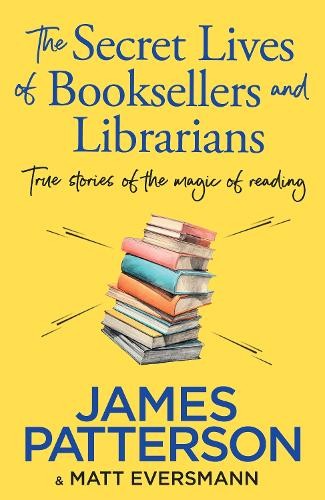 Secret Lives of Booksellers a Librarians