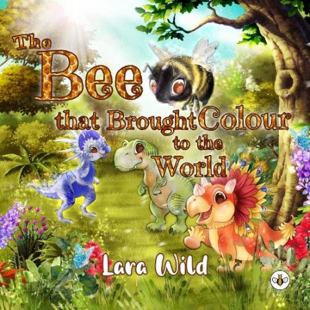 Bee that Brought Colour to the World