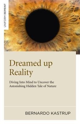 Dreamed up Reality Â– Diving into mind to uncover the astonishing hidden tale of nature