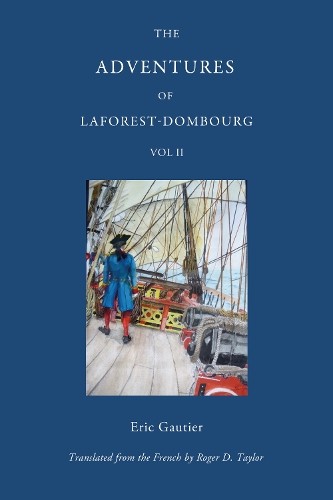 Adventures of Laforest - Dombourg: Volume Two