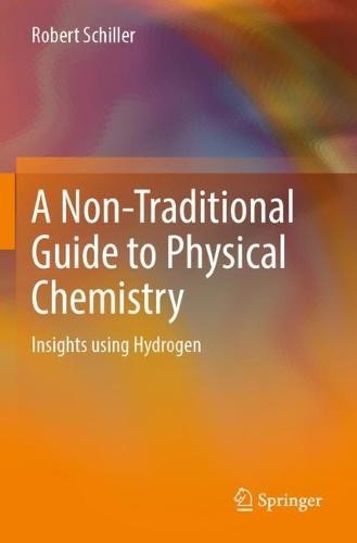 Non-Traditional Guide to Physical Chemistry