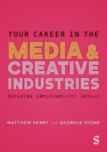 Your Career in the Media a Creative Industries