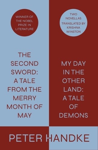 Second Sword: A Tale from the Merry Month of May, and My Day in the Other Land: A Tale of Demons