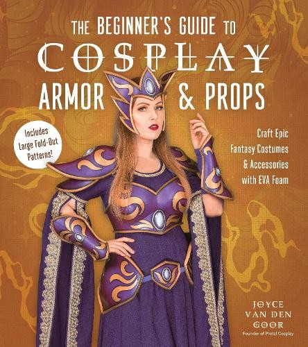 Beginner’s Guide to Cosplay Armor a Props