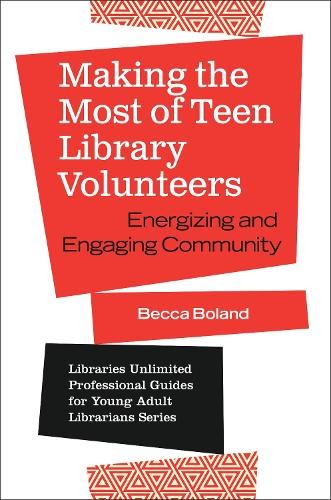 Making the Most of Teen Library Volunteers