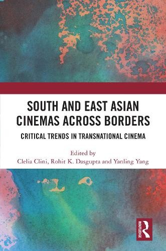 South and East Asian Cinemas Across Borders