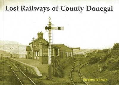 Lost Railways of County Donegal