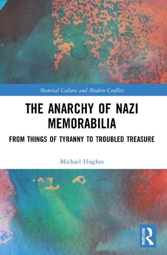 Anarchy of Nazi Memorabilia