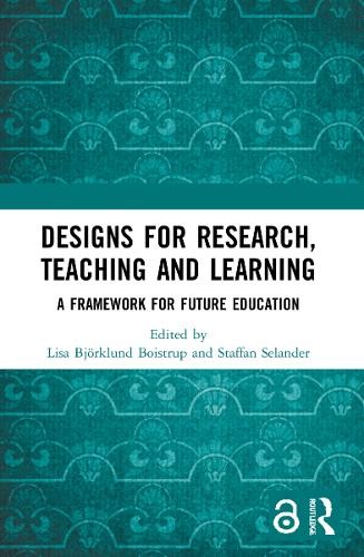 Designs for Research, Teaching and Learning