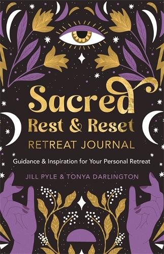 Sacred Rest a Reset Retreat Journal