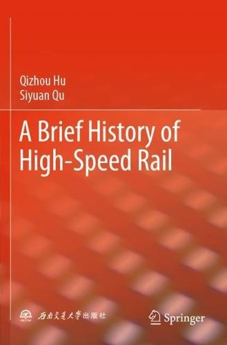 Brief History of High-Speed Rail