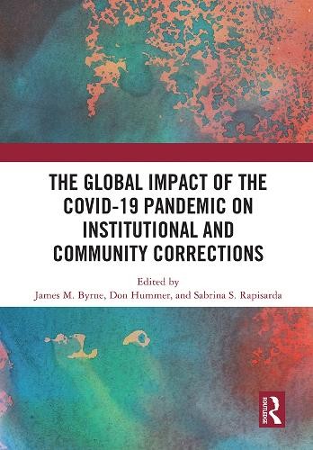 Global Impact of the COVID-19 Pandemic on Institutional and Community Corrections