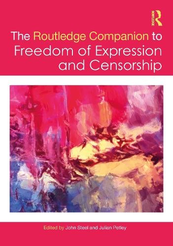 Routledge Companion to Freedom of Expression and Censorship