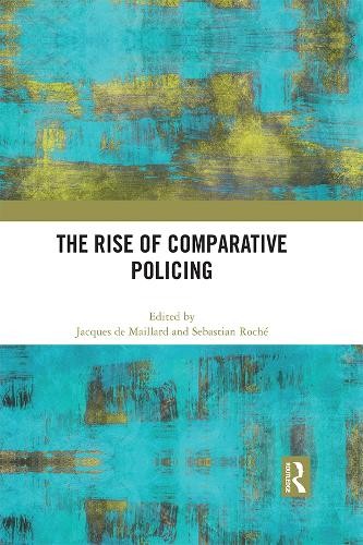 Rise of Comparative Policing