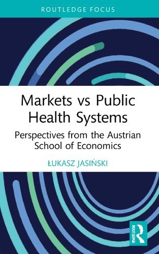 Markets vs Public Health Systems
