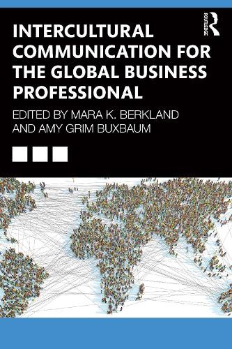 Intercultural Communication for the Global Business Professional