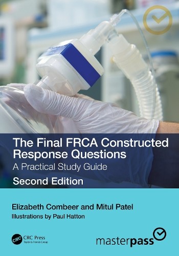 Final FRCA Constructed Response Questions