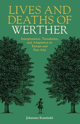 Lives and Deaths of Werther