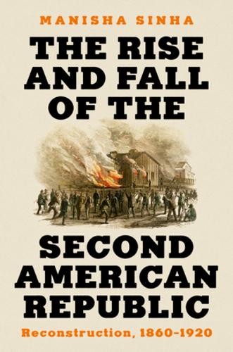 Rise and Fall of the Second American Republic