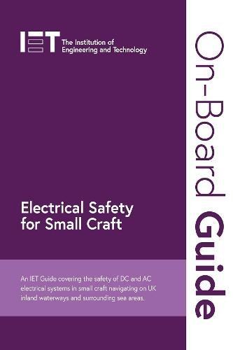 On-Board Guide: Electrical Safety for Small Craft