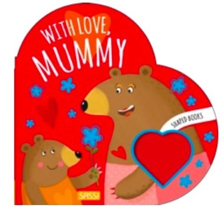 Shaped Books - With Love Mummy