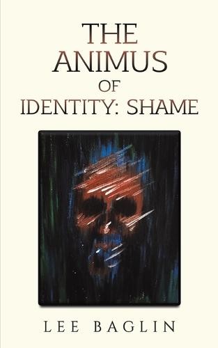 Animus of Identity: Shame