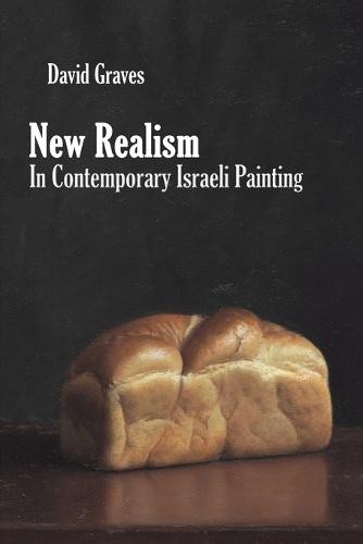New Realism in Contemporary Israeli Painting