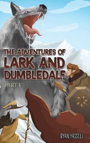 Adventures of Lark and Dumbledalf