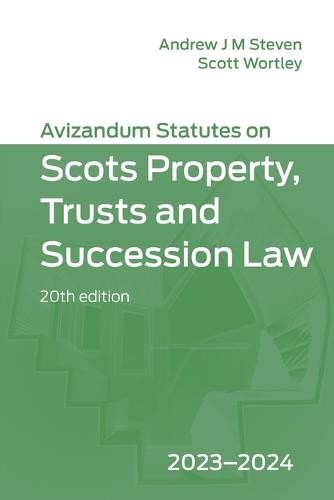 Avizandum Statutes on Scots Property, Trusts a Succession Law: 2023-2024