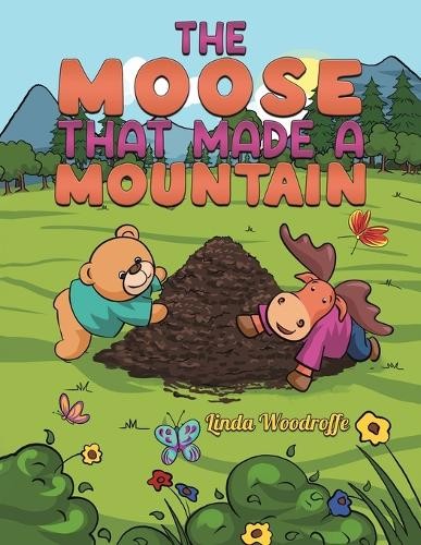 Moose That Made a Mountain